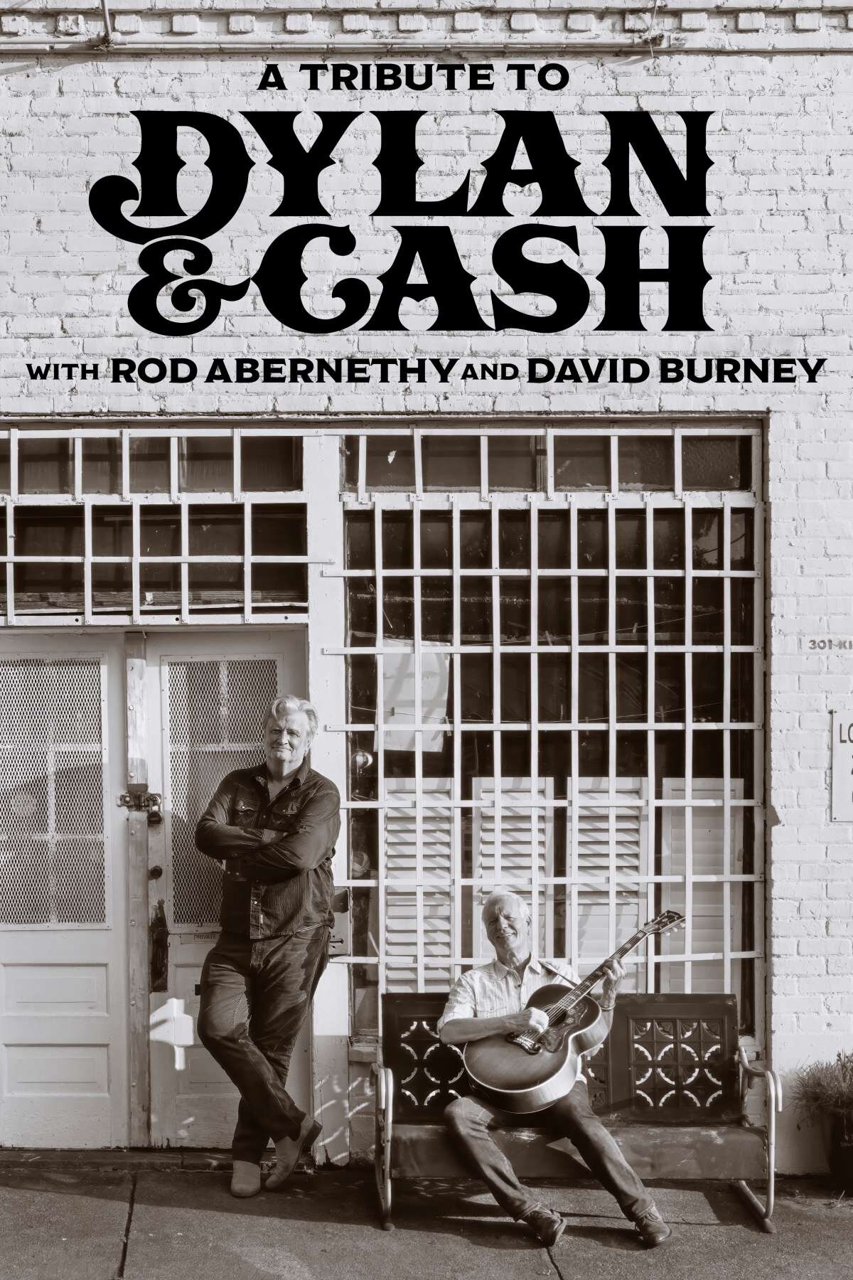 A Tribute to Dylan & Cash with Rod Abernethy and David Burney