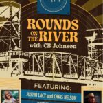Rounds on the River w/ CB Johnson