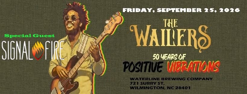 The Wailers & Signal Fire: 50 Years of Positive Vibrations
