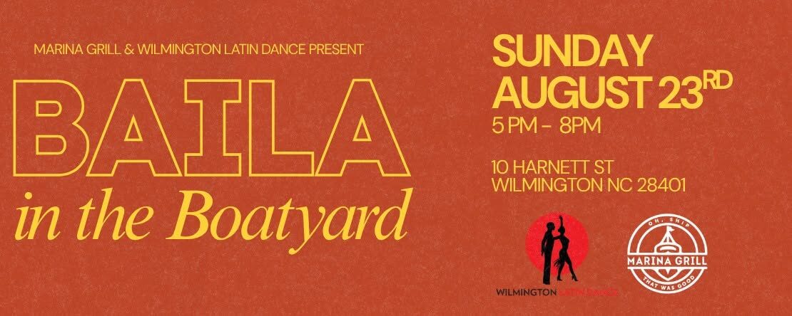 Baila in The Boatyard – FREE EVENT – With Wilmington Latin Dance