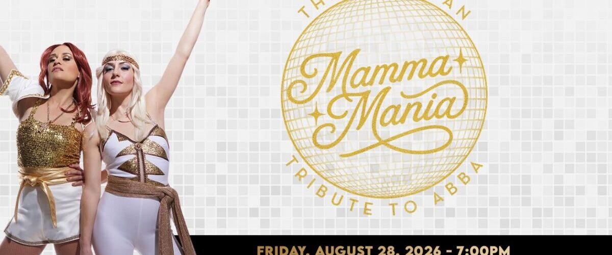Mamma Mania: The American Tribute to ABBA