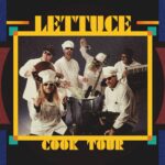 Lettuce – Cook Tour
