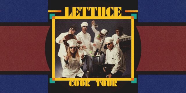 Lettuce - Cook Tour