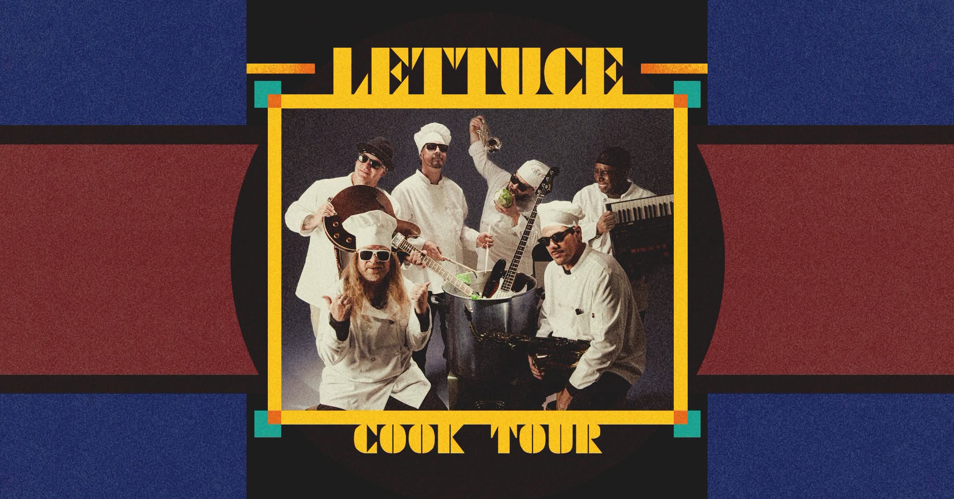 Lettuce – Cook Tour