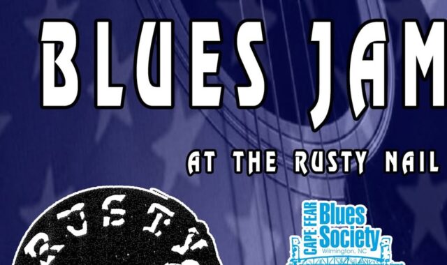 Cape Fear Blues Jam at The Rusty Nail — 10/6