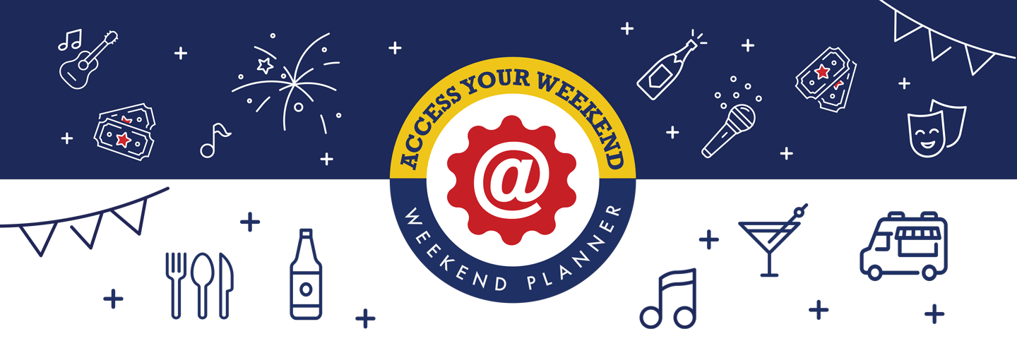 Access Your Weekend