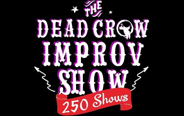 Dare Devil Improv After 250 Shows