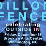 Dillon Fence: Celebrating Outside In