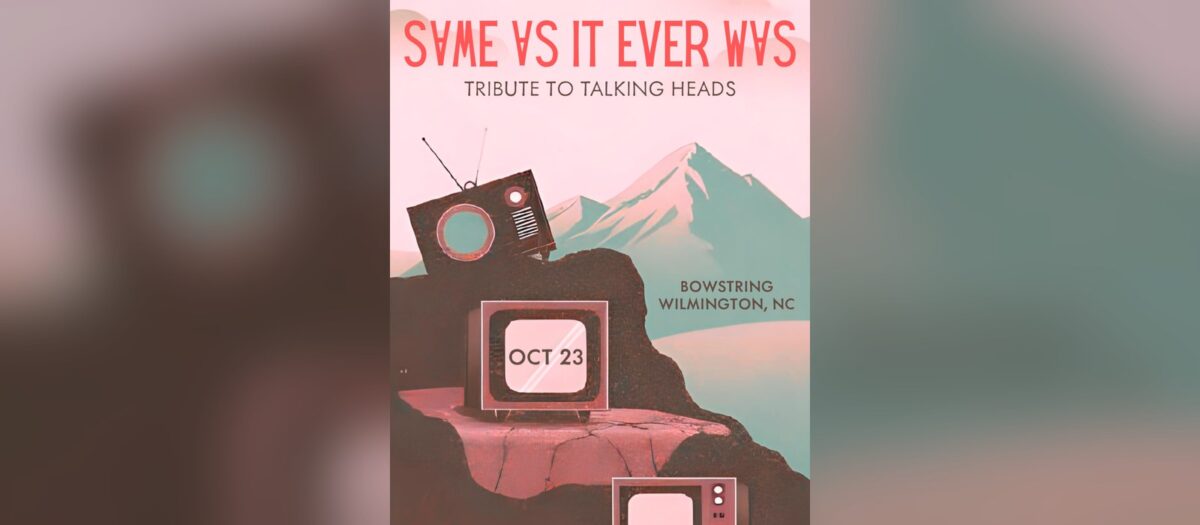 Same As It Ever Was: Tribute to Talking Heads