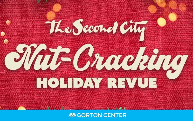 The Second City “Nut-Cracking Holiday Revue”
