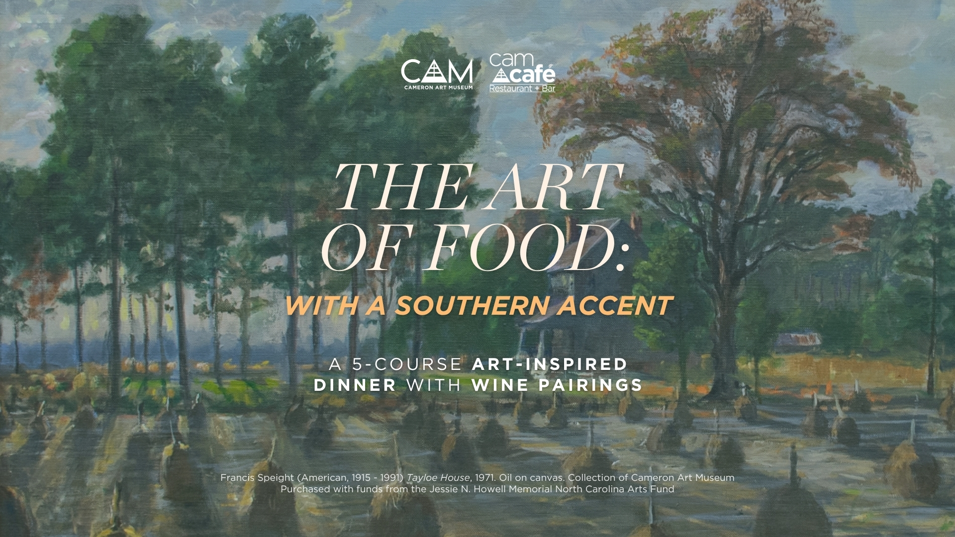 The Art of Food & Wine Dinner: With a Southern Accent