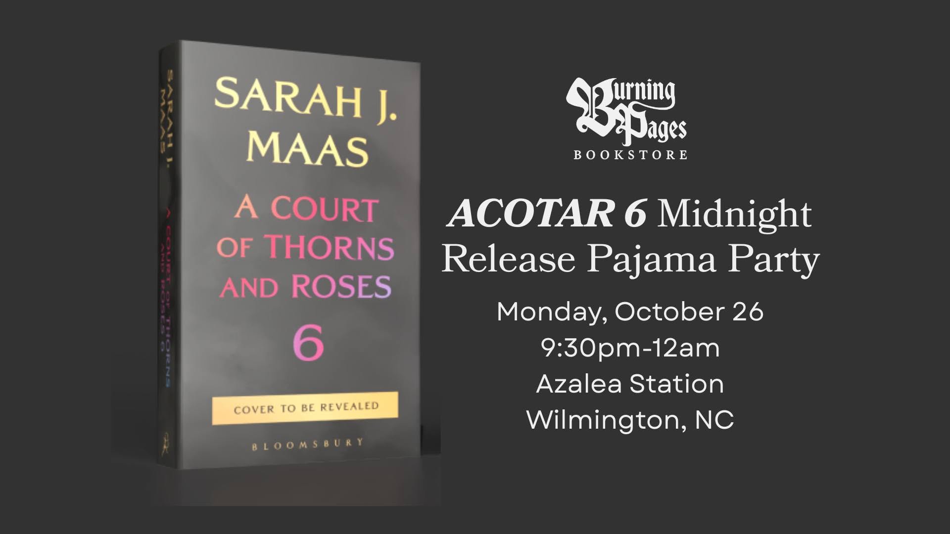 ACOTAR 6 Midnight Release Pajama Party