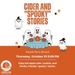 Cider and “Spooky” Stories (Family Program)