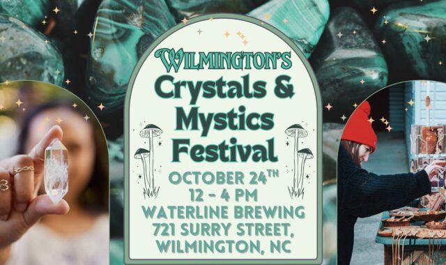 Wilmington’s Crystals + Mystics Festival (Oct 24)