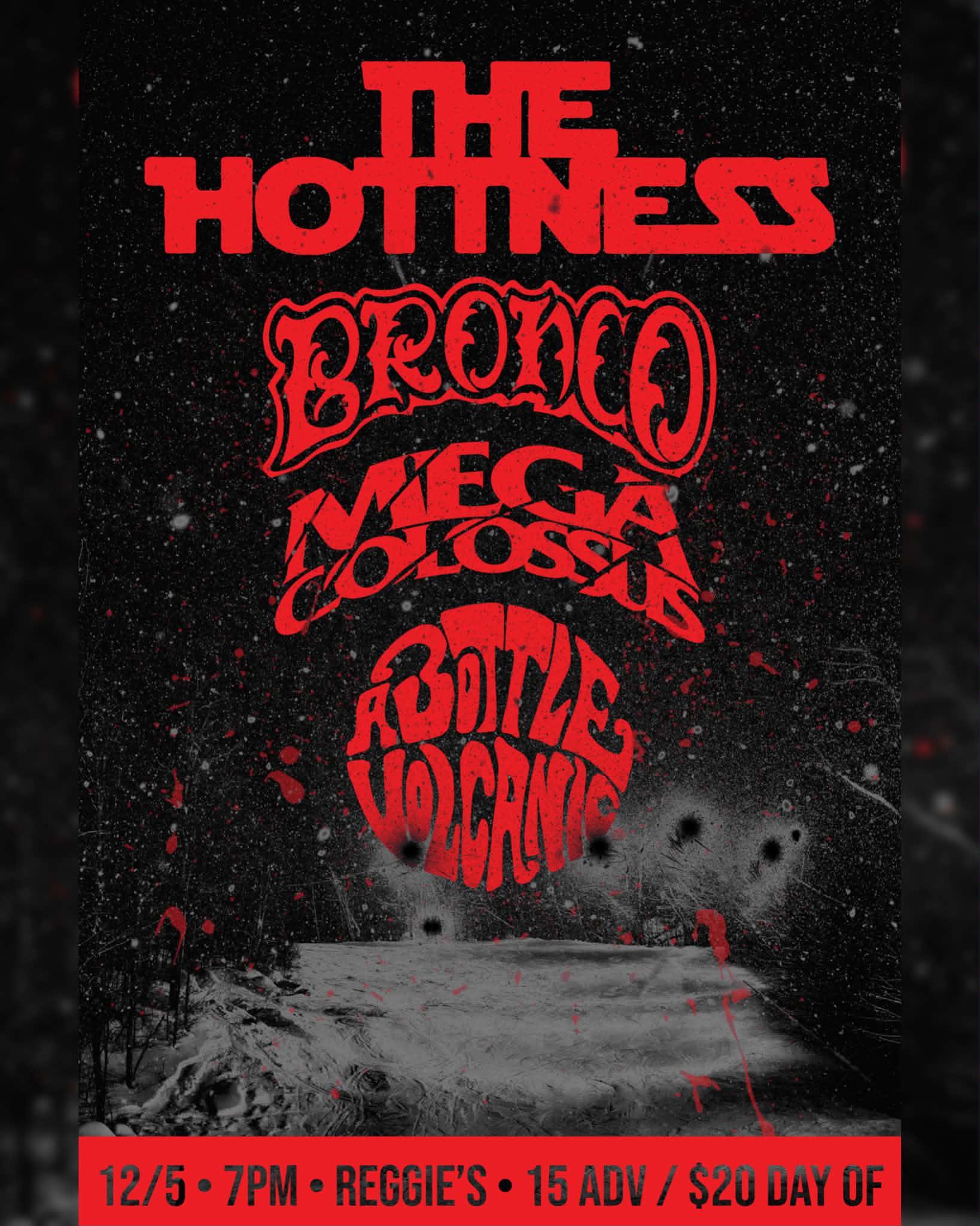 Hottmas 2026 featuring The Hottness, Bronco, Mega Collossus and A Bottle Vo