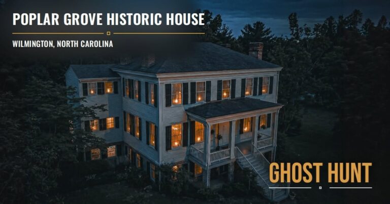Poplar Grove Historic House Ghost Hunt (Oct 24)